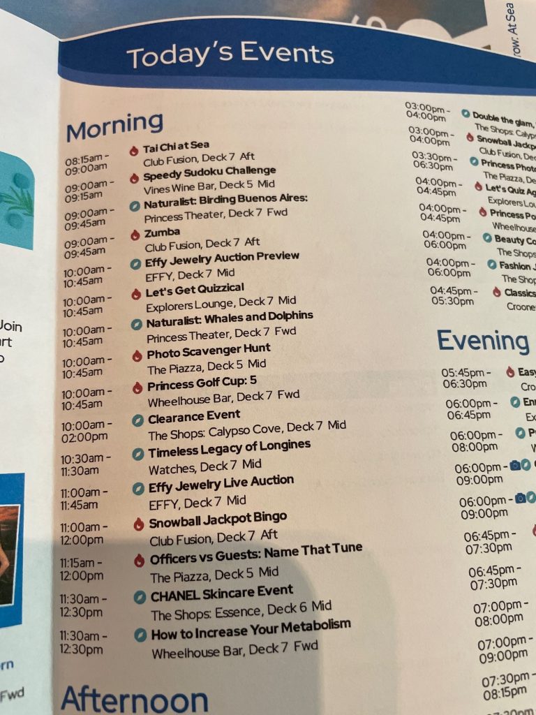 The morning section of the Princess Patter lists activities, entertainment, dining hours, and important announcements for the day. We checked it each morning to decide what we wanted to do.
